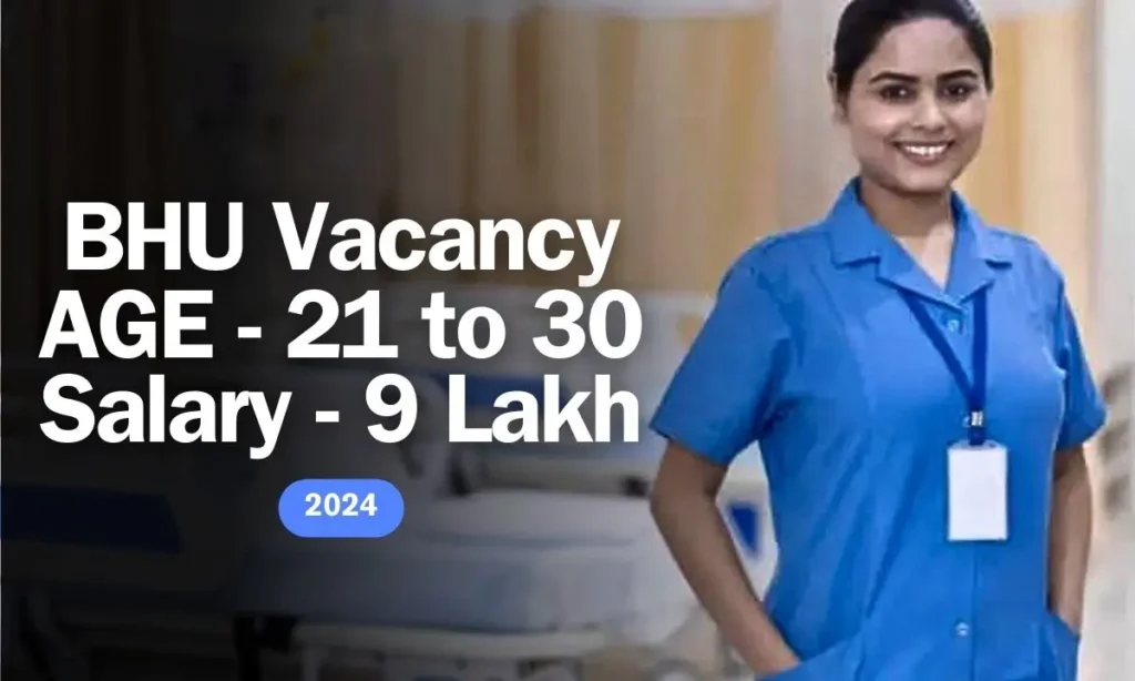 BHU Nursing Officer Vacancy 2024