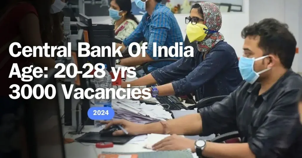 Central Bank Of India Vacancy 2024