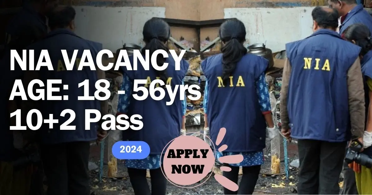 NIA Recruitment 2024
